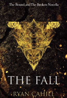 束缚与破碎前传：陨落